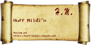 Huff Milán névjegykártya